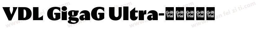 VDL GigaG Ultra字体转换